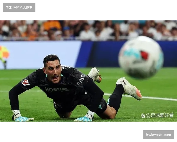 埃雷拉多次关键扑救 奥萨苏纳门将力保胜果 埃雷拉多次关键扑救 奥萨苏纳门将力保胜果